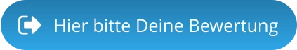 Hier bitte Deine Bewertung